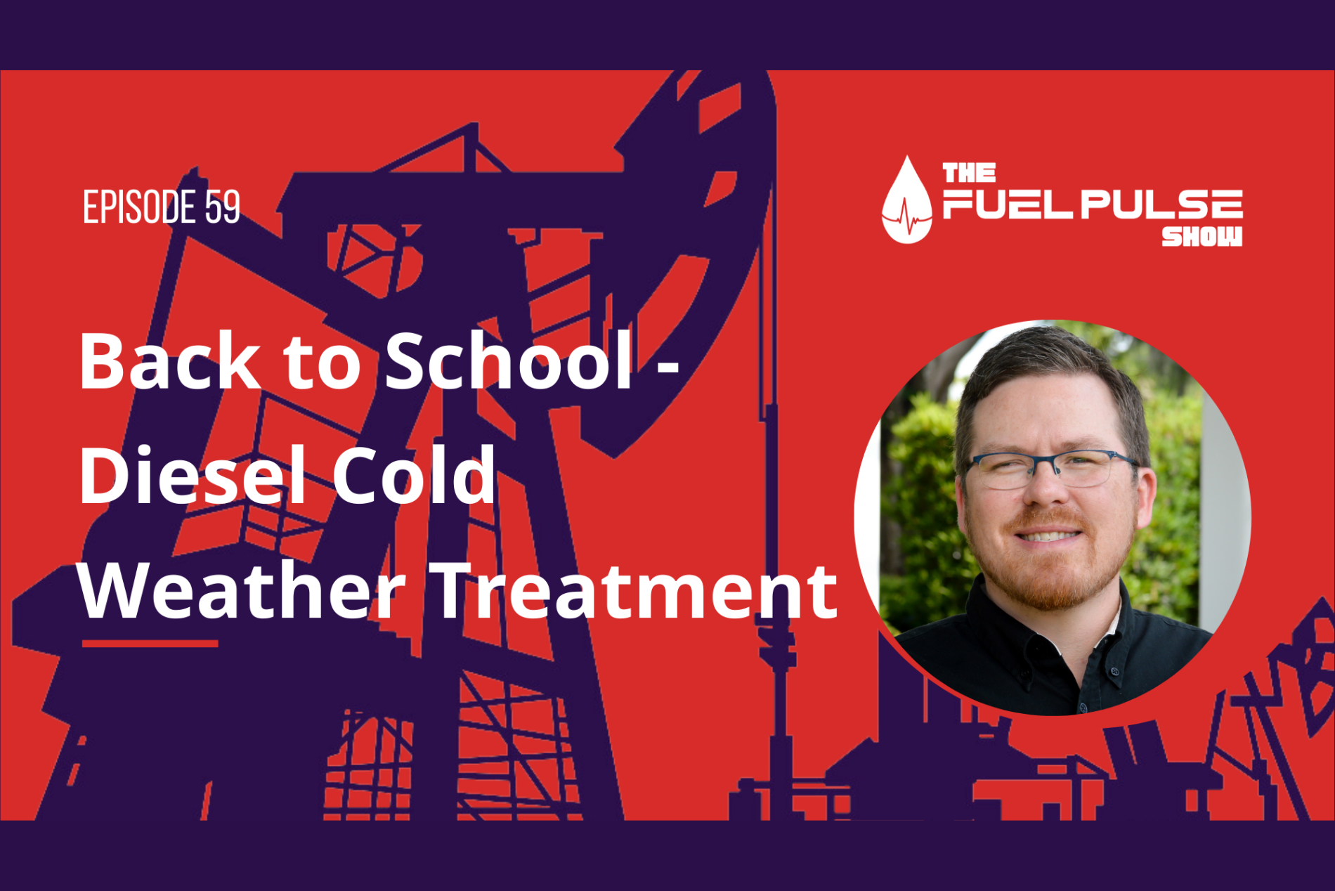 Episode 059 - Back To School - Diesel Cold Weather Treatment