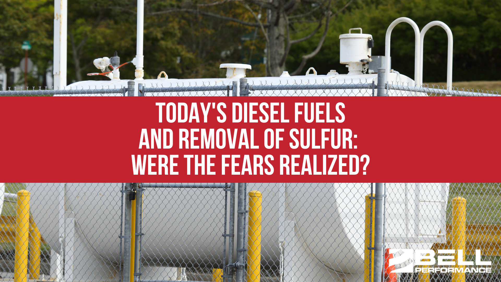 Today's Diesel Fuels and Removal of Sulfur: Were the Fears Realized?