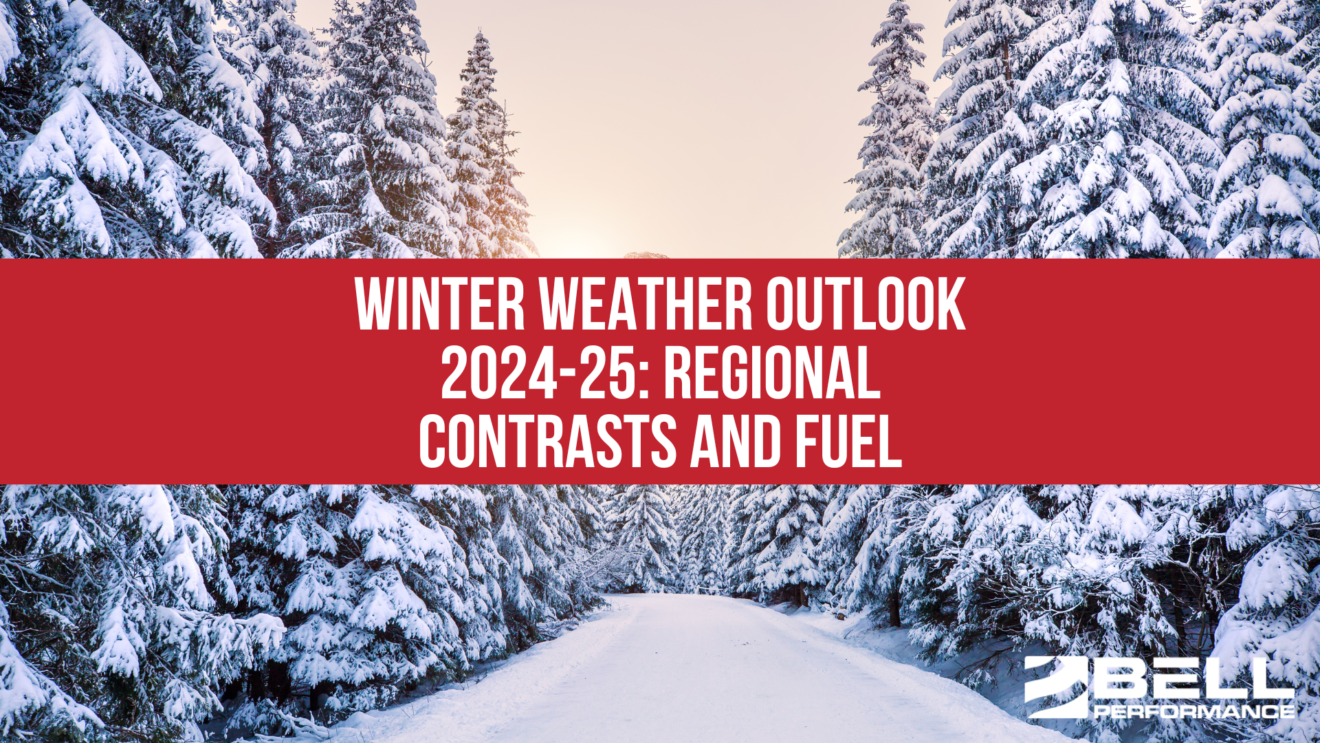 Winter Weather Outlook 2024-25: Regional Contrasts and Fuel