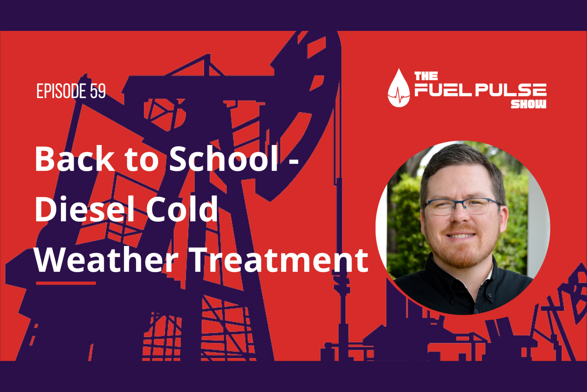 Episode 059 - Back To School - Diesel Cold Weather Treatment